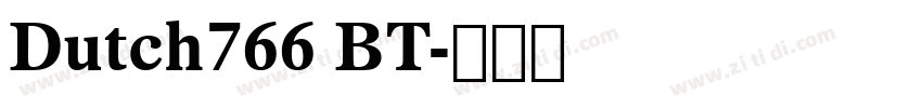 Dutch766 BT字体转换